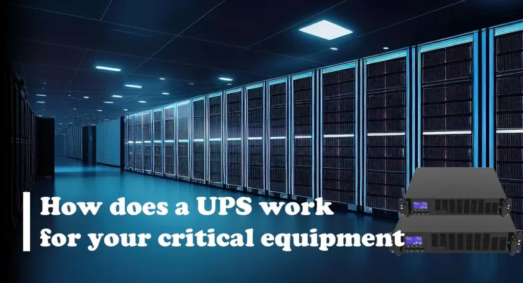 How does a UPS work for your critical equipment