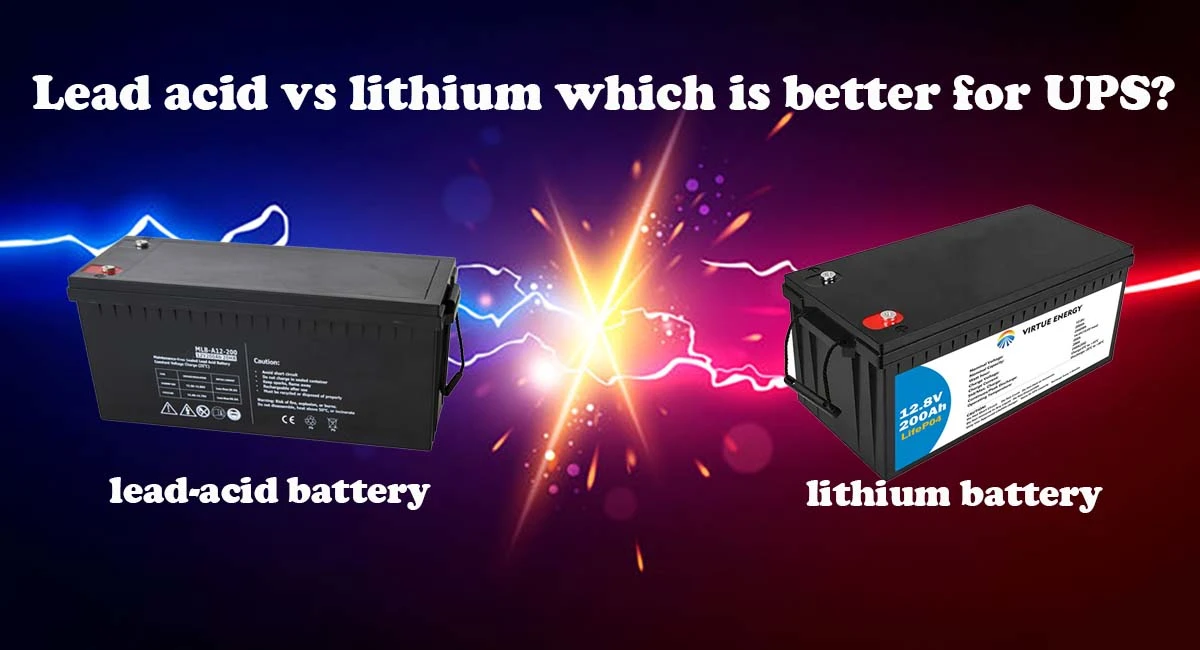 Lead acid vs lithium which is better for UPS