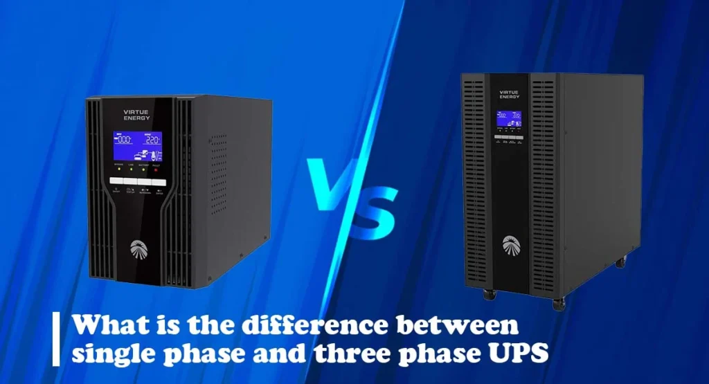 What is the difference between single phase and three phase UPS