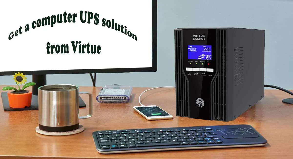 Get a computer UPS solution from Virtue