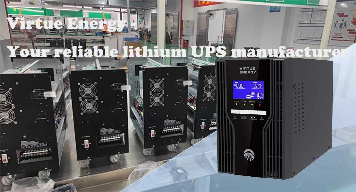 Virtue - your reliable lithium UPS manufacturer