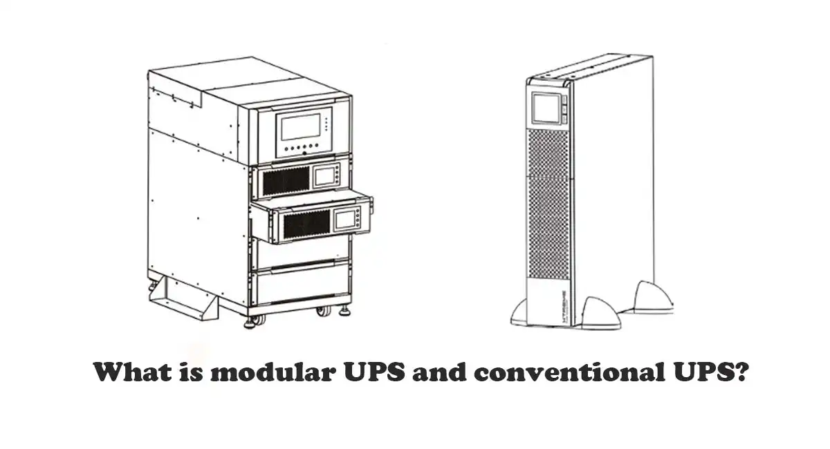 What is modular UPS and conventional UPS