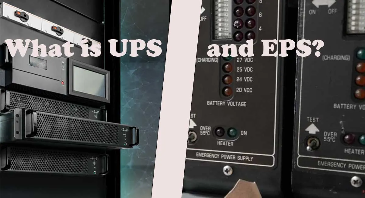What is UPS and EPS
