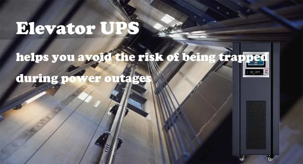 Elevator UPS helps you avoid the risk of being trapped during power outages