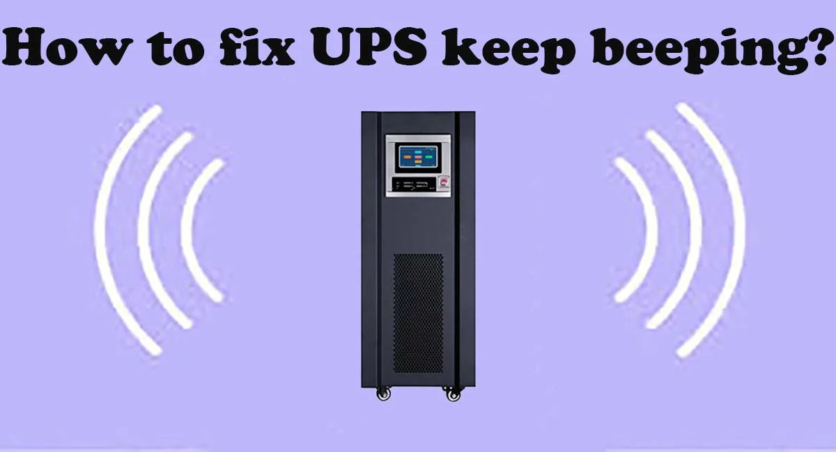 How to fix UPS keep beeping