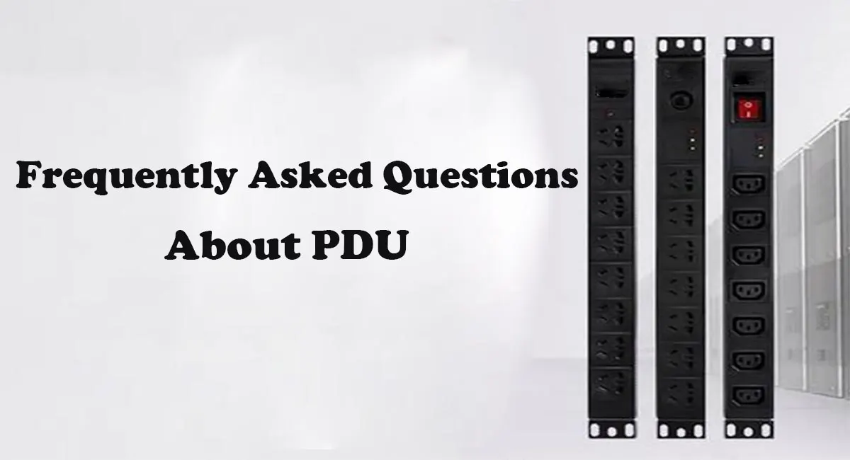 Frequently Asked Questions About PDU