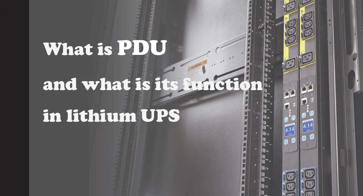 What is PDU and what is its function in lithium UPS