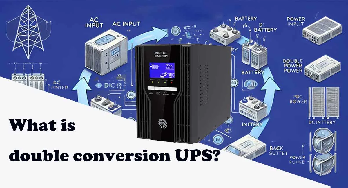 What is double conversion UPS