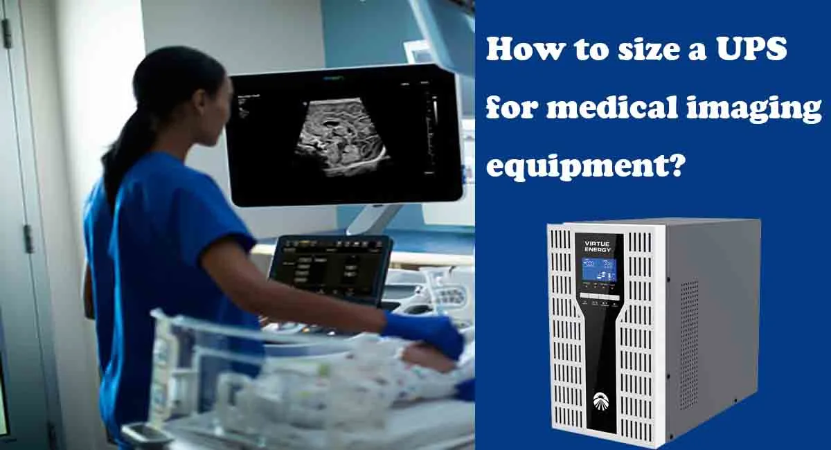 How to size a UPS for medical imaging equipment