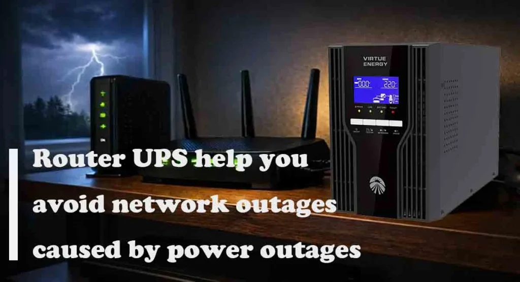 Router UPS help you avoid network outages caused by power outages