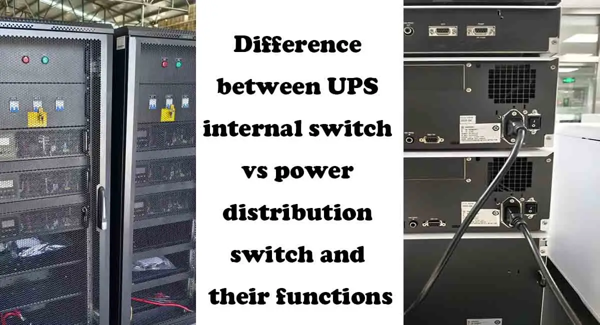 Difference between UPS internal switch vs power distribution switch and their functions