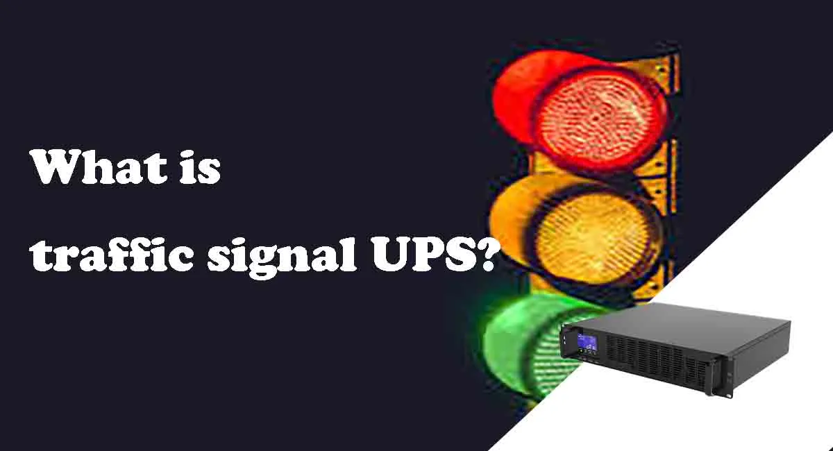 What is traffic signal UPS